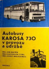 kniha Autobusy KAROSA 730 v provozu a údržbě, Nadas 1982