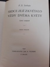 kniha Srdce její zkvétalo vždy dvěma květy letní románek, Jos. R. Vilímek 1930
