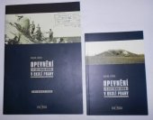 kniha Opevnění z let 1936-1938 v okolí Prahy, Codyprint 2003