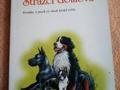 kniha Strážci domova povídky o psech ze všech koutů světa, Velryba 1993