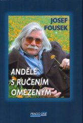 kniha Andělé s ručením omezeným, Pragoline 2005