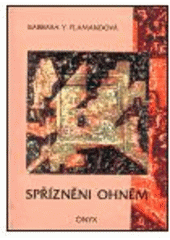 kniha Spřízněni ohněm, Onyx 2000