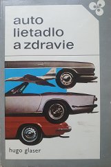 kniha Auto, lietadlo a zdravie, Osveta 1972