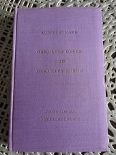 kniha Okkultes Lesen und okkultes Hören, Philosophisch Anthroposophischer Verlag am Goetheanum Dornach 1936