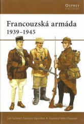 kniha Francouzská armáda 1939-1945, CPress 2008