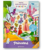 kniha Veľké dobrodružstvo s magnetmi Princezné, Svojtka 2025