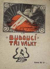 kniha Budoucí tři války, Žatva 1921