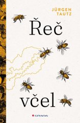 kniha Řeč včel, Grada 2024
