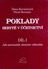 kniha Poklady skryté v účetnictví. Díl 1, - Jak porozumět účetním výkazům, Polygon 1995