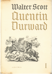 kniha Quentin Durward 1., Albatros 1971