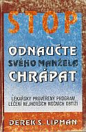 kniha Odnaučte svého manžela chrápat lékařsky prověřený program léčení nejhorších nočních obtíží, Pragma 1994