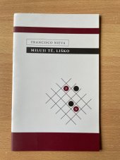 kniha Miluji tě, liško dramatický záznam, Transteatral 2005