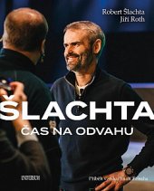 kniha Šlachta Čas na odvahu, Euromedia 2021