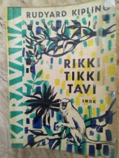 kniha Rikki-tikki-tavi a jiné povídky o zvířatech, SNDK 1962
