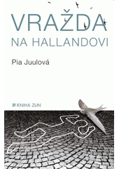 kniha Vražda na Hallandovi, Kniha Zlín 2014