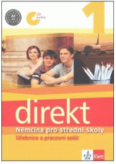 kniha Direkt 1 němčina pro střední školy, Klett 2007