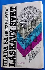 kniha Hľadá sa láskavý svet, Smena 1988