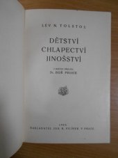 kniha Dětství, chlapectví, jinošství, Jos. R. Vilímek 1925
