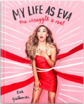 kniha My Life as Eva The Struggle is Real, Simon & Schuster 2017