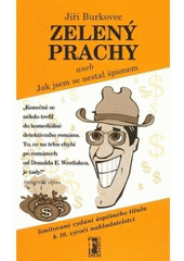 kniha Zelený prachy, aneb, Jak jsem se nestal špionem, Carpe diem 2002