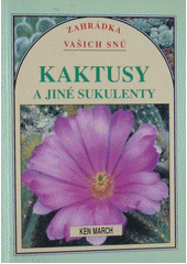 kniha  Kaktusy a jiné sukulenty, Príroda 1997