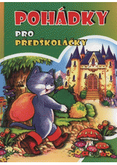 kniha Pohádky pro předškoláčky, Fortuna Libri 2007