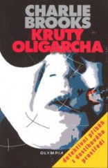 kniha Krutý oligarcha, Olympia 2010