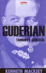 kniha Guderian tankový generál, Jota 2004