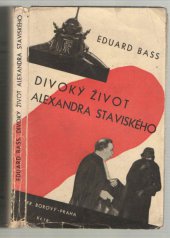 kniha Divoký život Alexandra Staviského, Fr. Borový 1934