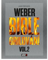 kniha Weber Bible grilování vol. 2, Weber 2021