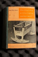 kniha Do třetího a čtvrtého pokolení Díl první, Družstevní práce 1936