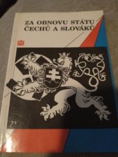 kniha Za obnovu státu Čechů a Slováků 1938-1945 (slovníková příručka), Státní pedagogické nakladatelství 1992