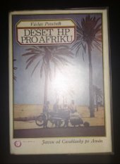 kniha Deset HP pro Afriku Jawou od Casablancy po Asuán, Olympia 1973