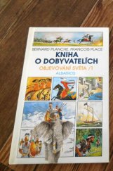 kniha Kniha o dobyvatelích. Objevování světa, Albatros 1995