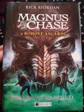 kniha Magnus Chase a bohové Ásgardu 2. - Thorovo kladivo , Fragment 2017