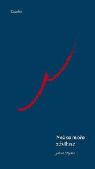 kniha Než se moře zdvihne, Dauphin 2019