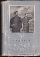 kniha K novému břehu, Svět sovětů 1953