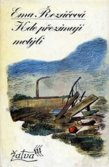kniha Kde přezimují motýli, Československý spisovatel 1976