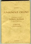 kniha Uniknout Orlovi čarodějné učení Dona Juana v devíti knihách Carlose Castanedy, Ohnisko 1995