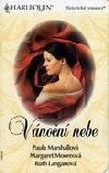kniha Vánoční nebe Vánoční růže / Dvanáctý dárek / Zpátky doma, Harlequin 2004