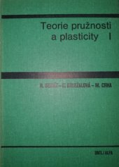 kniha Teorie pružnosti a plasticity. 1. [díl], SNTL 1981