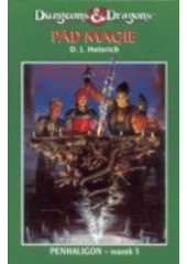 kniha Penhaligon. Sv. 3, - Pád magie - Pád magie, Návrat 1997