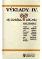 kniha Výklady ke Starému zákonu. IV., - Knihy prorocké, Karmelitánské nakladatelství 1998