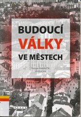 kniha Budoucí války ve městech, Ministerstvo obrany České republiky - Agentura vojenských informací a služeb 2007