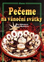 kniha Pečeme na vánoční svátky, Dona 2002