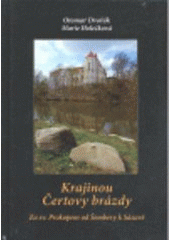 kniha Krajinou Čertovy brázdy za sv. Prokopem od Šembery k Sázavě, MH 2008