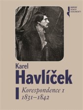 kniha Korespondence I. - 1831–1842, Nakladatelství Lidové noviny 2017