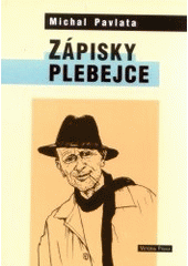 kniha Zápisky plebejce, Votobia 2002