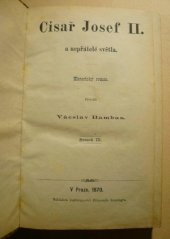 kniha Císař Josef II. a nepřátelé světla Svazek II historický román., Nákladem kněhkupectví Zikmunda Bensingra 1869