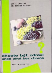 kniha Chcete být zdraví, aneb, Život bez chorob, Salvo 1991